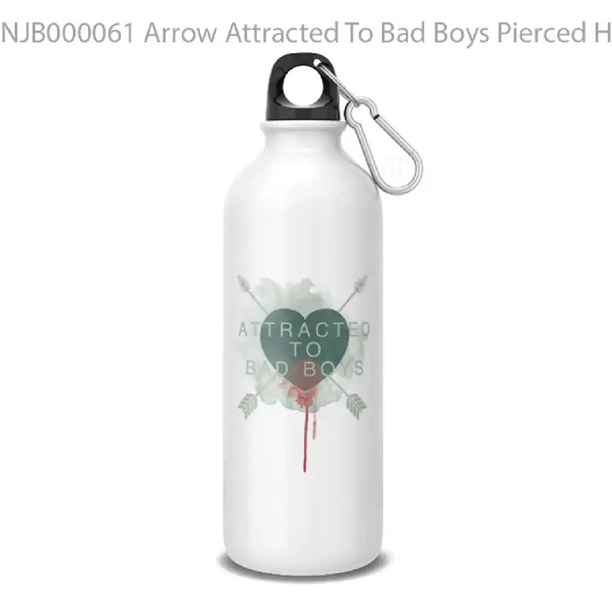Arrow Attracted To Bad Boys Pierced Heart Botol Air Minum