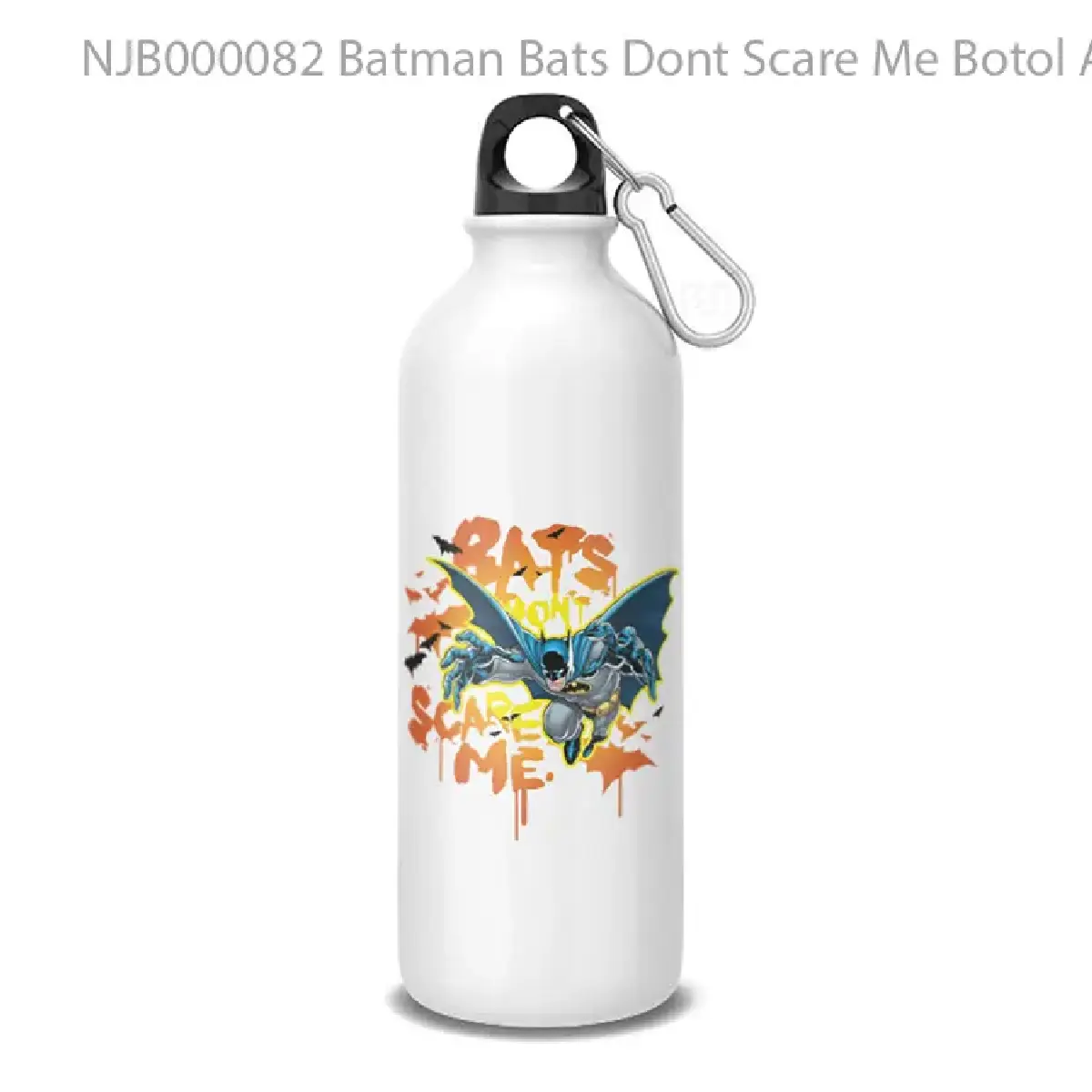 Batman Bats Dont Scare Me Botol Air Minum
