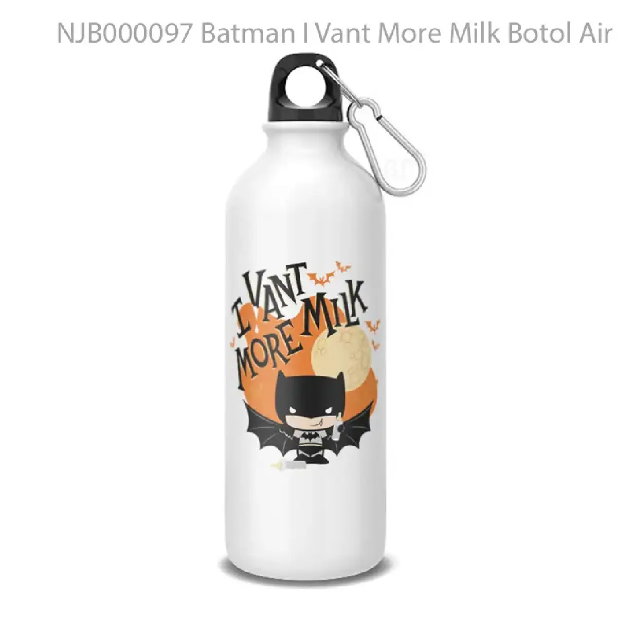 Batman I Vant More Milk Botol Air Minum