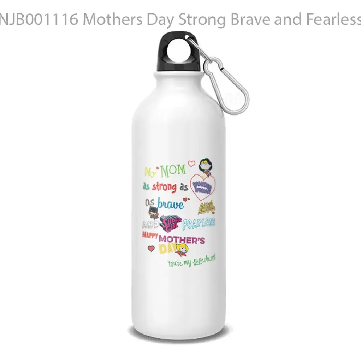 Mothers Day Strong Brave and Fearlessview Botol Air Minum