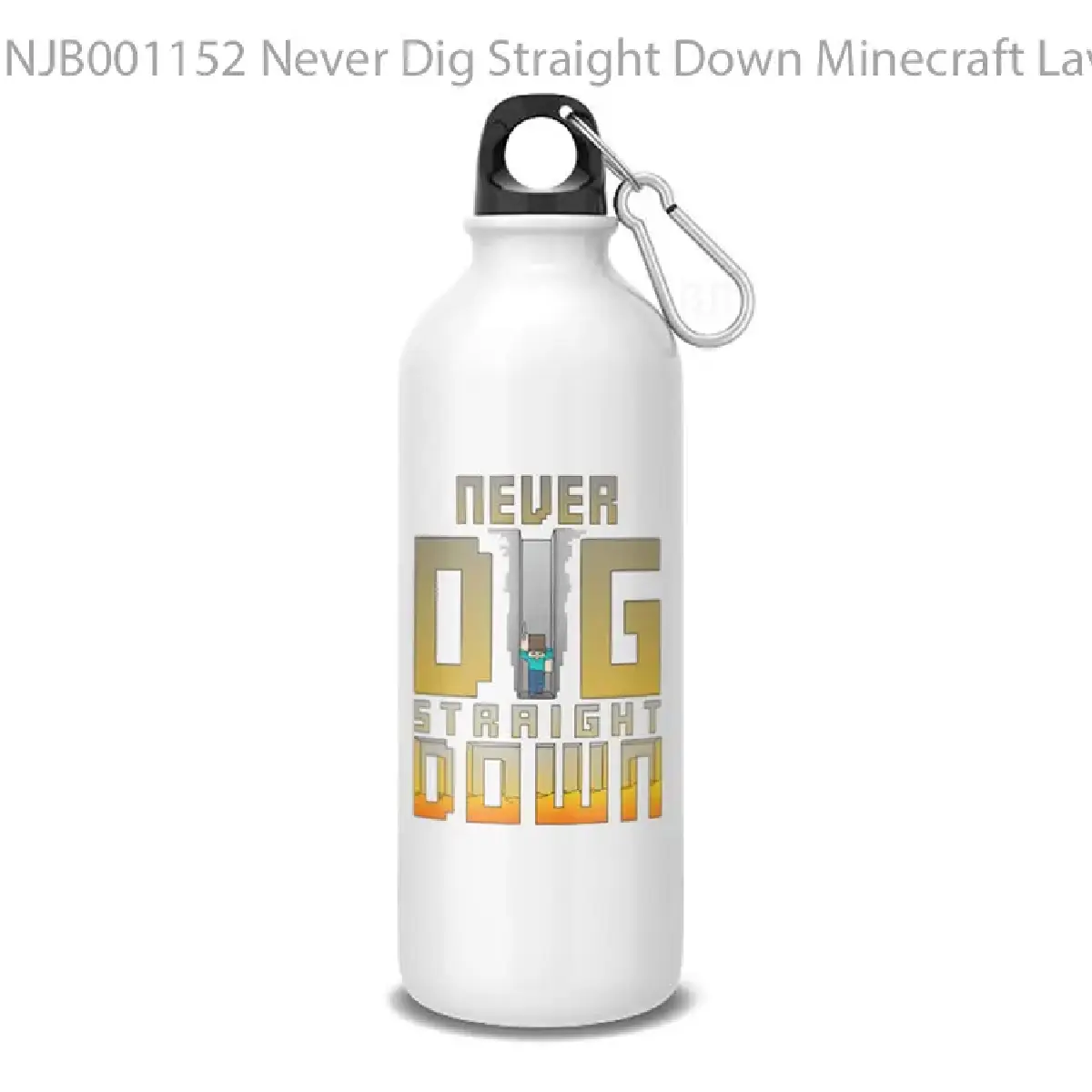 Never Dig Straight Down Minecraft Lava T Botol Air Minum