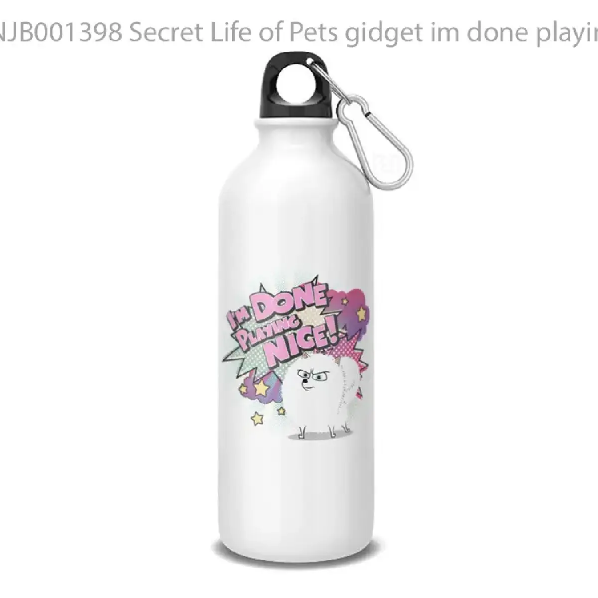 Secret Life of Pets gidget im done playing nice Botol Air Minum
