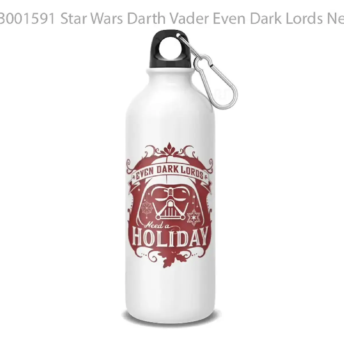 Star Wars Darth Vader Even Dark Lords Need A Holiday Botol Air Minum