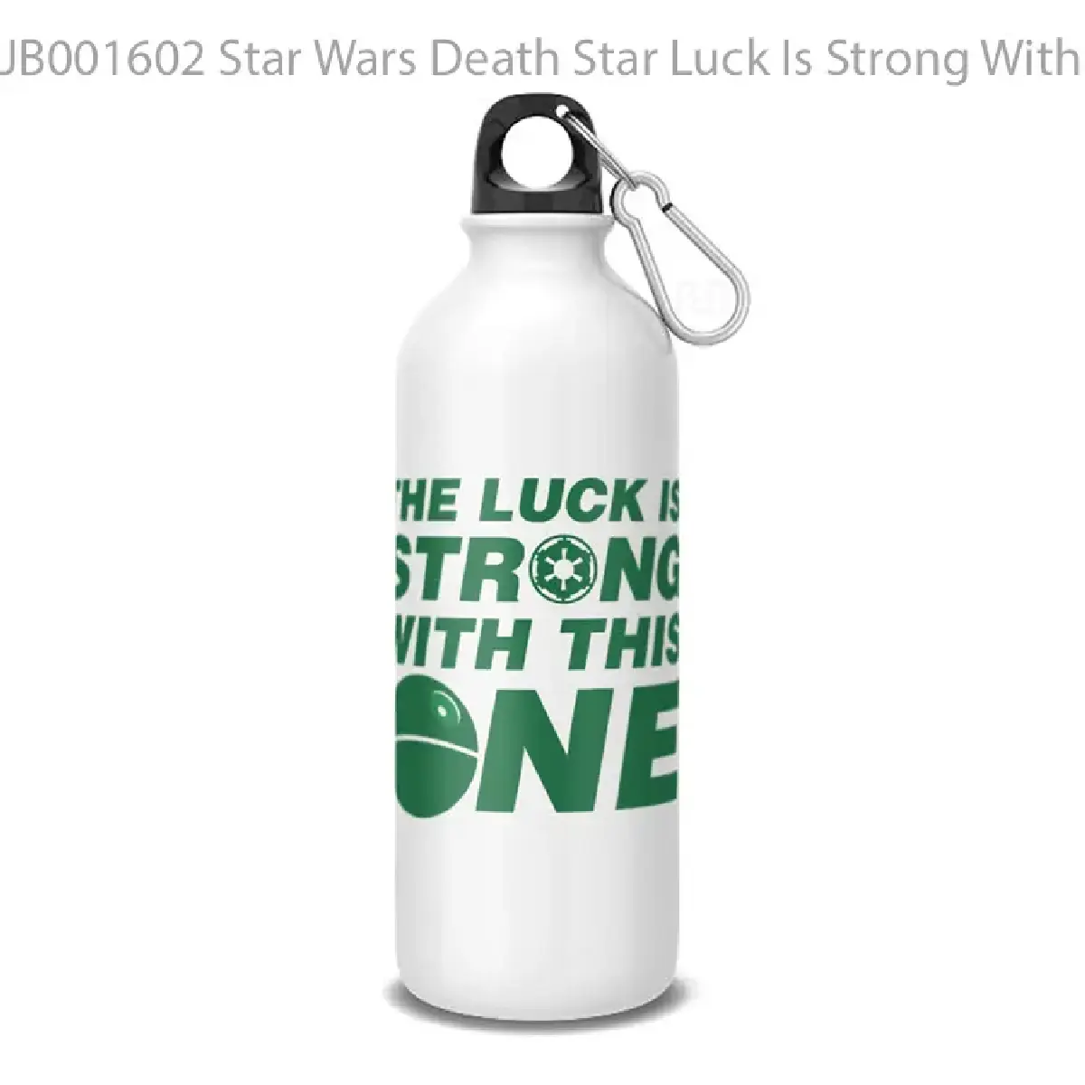 Star Wars Death Star Luck Is Strong With This One Botol Air Minum