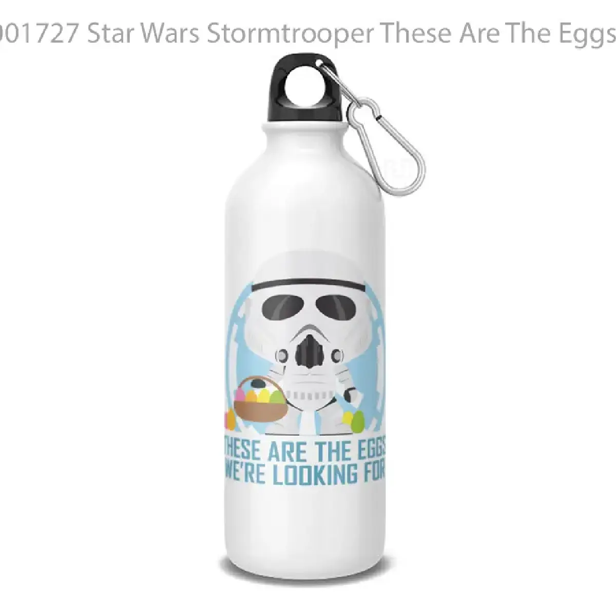 Star Wars Stormtrooper These Are The Eggs Were Looking For Botol Air Minum