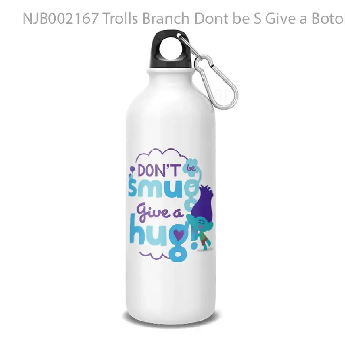 Trolls Branch Dont be S Give a Botol Air Minum
