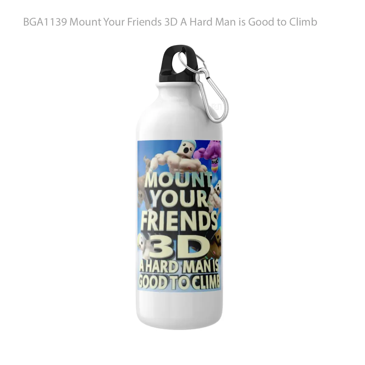Botol Mount Your Friends 3D A Hard Man is Good to Climb Alat Minum Olahraga Desain Game