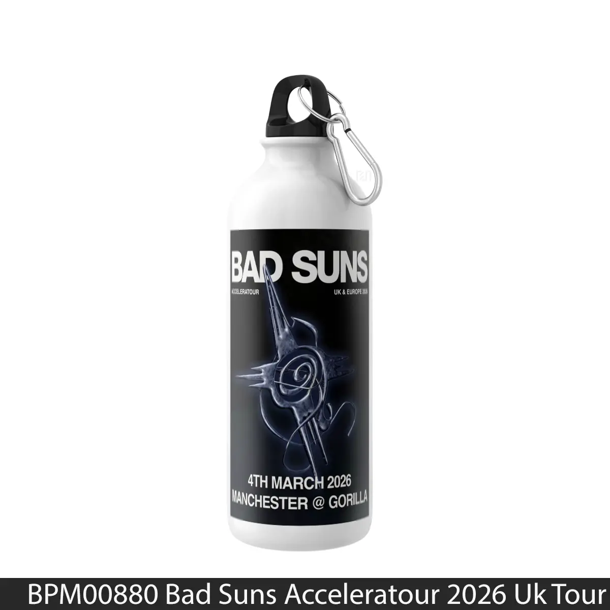 Botol Bad Suns Acceleratour 2026 Uk Tour Manchester Gorilla - Music Sport Bottle