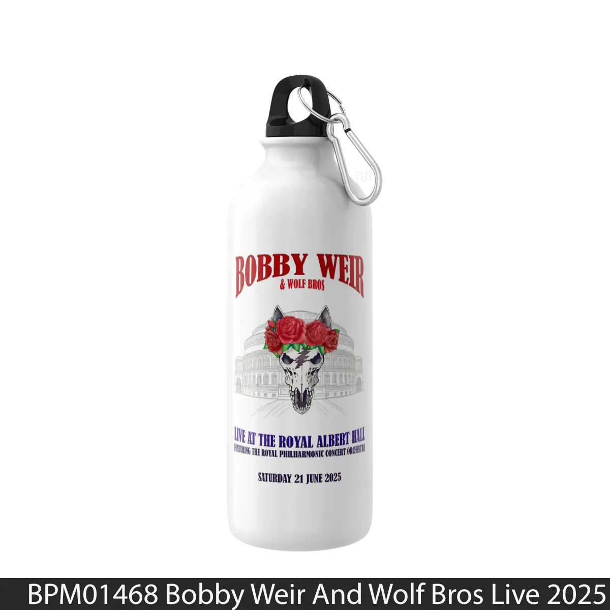 Botol Bobby Weir And Wolf Bros Live 2025 London Royal Albert Hall - Music Sport Bottle