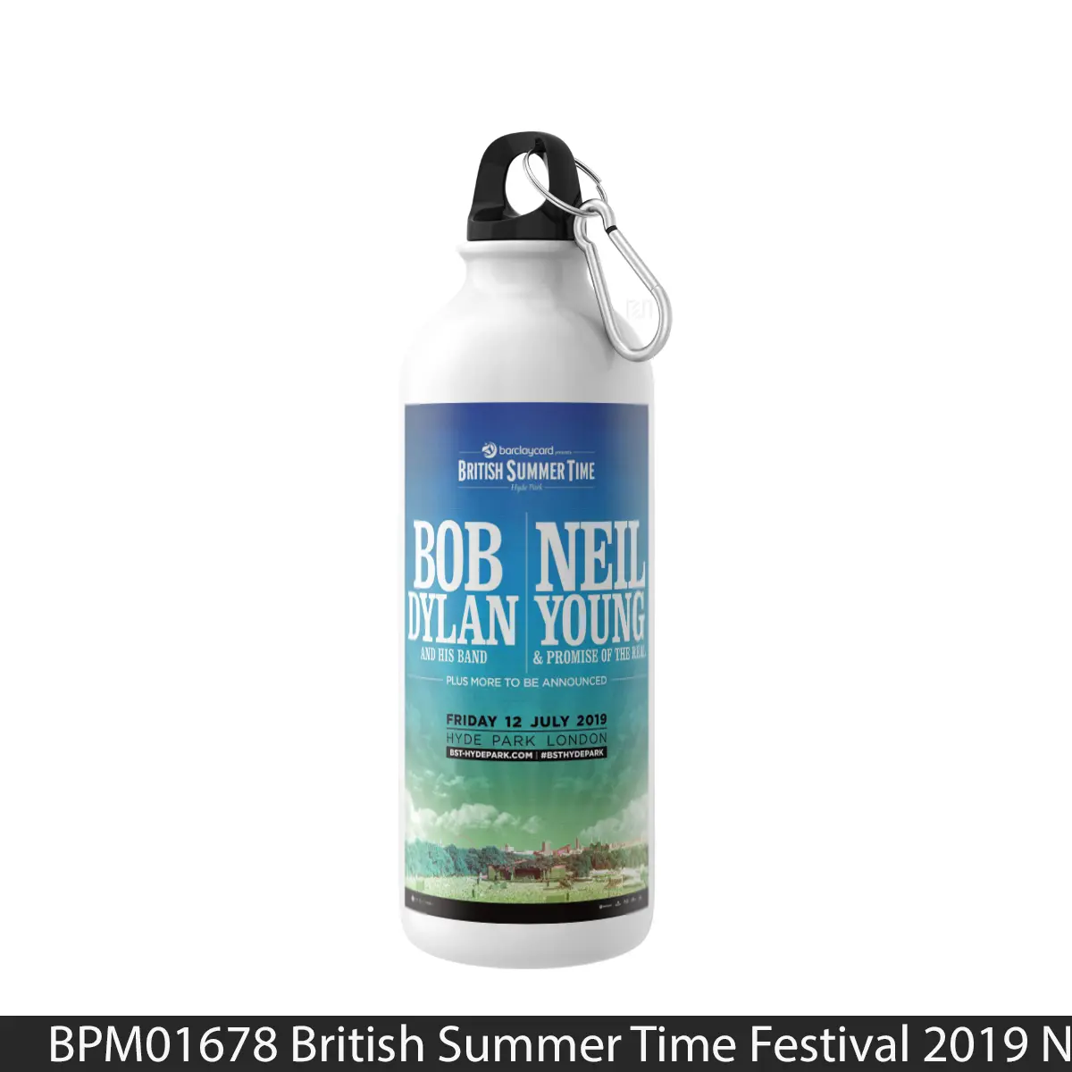 Botol British Summer Time Festival 2019 Neil Young Bob Dylan - Music Sport Bottle