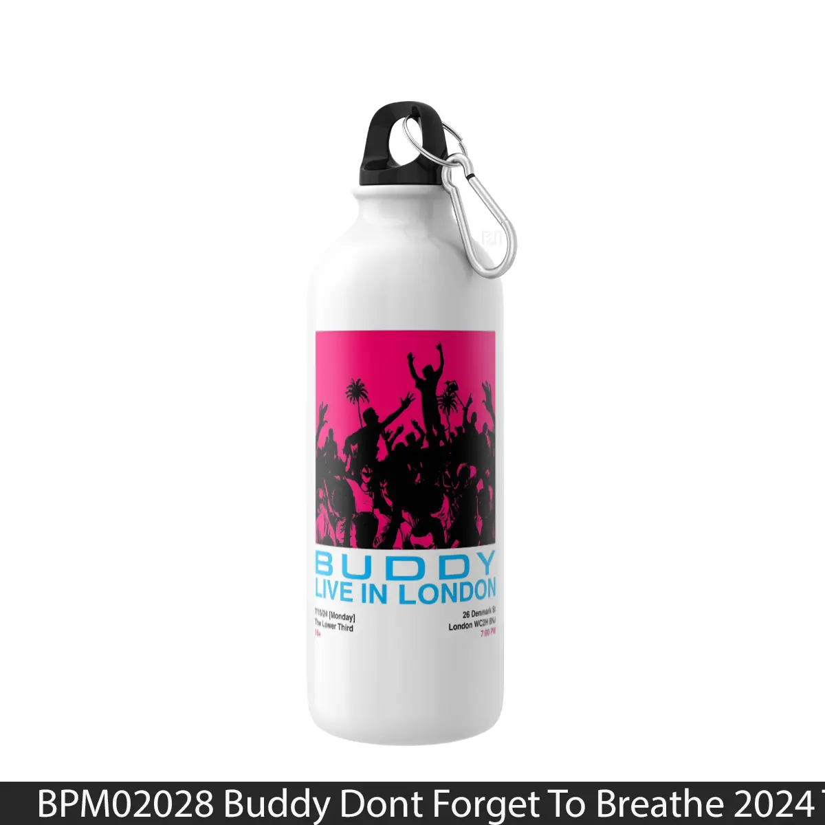 Botol Buddy Dont Forget To Breathe 2024 Tour London Pos - Music Sport Bottle