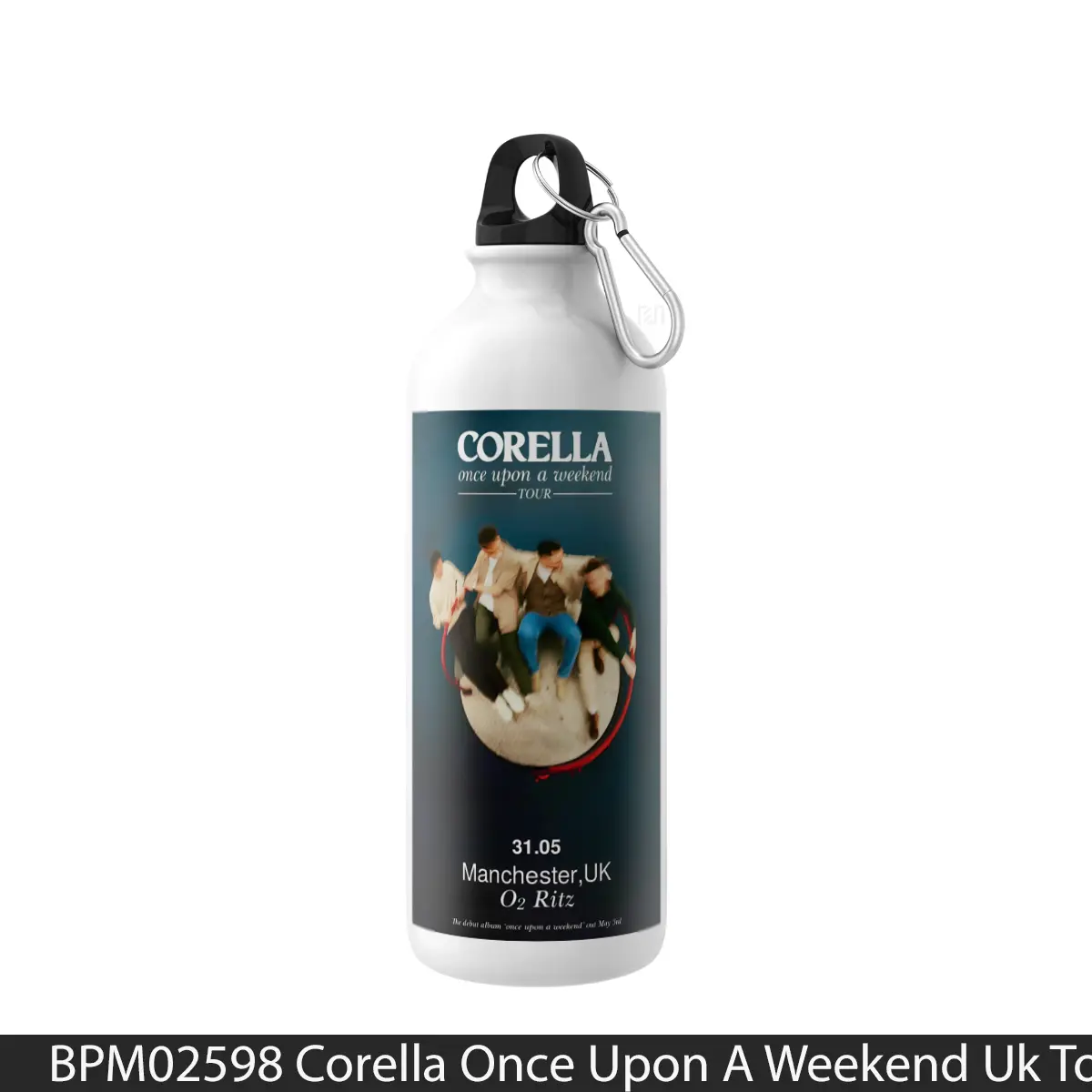 Botol Corella Once Upon A Weekend Uk Tour 2024 Manchester O2 Ritz - Music Sport Bottle