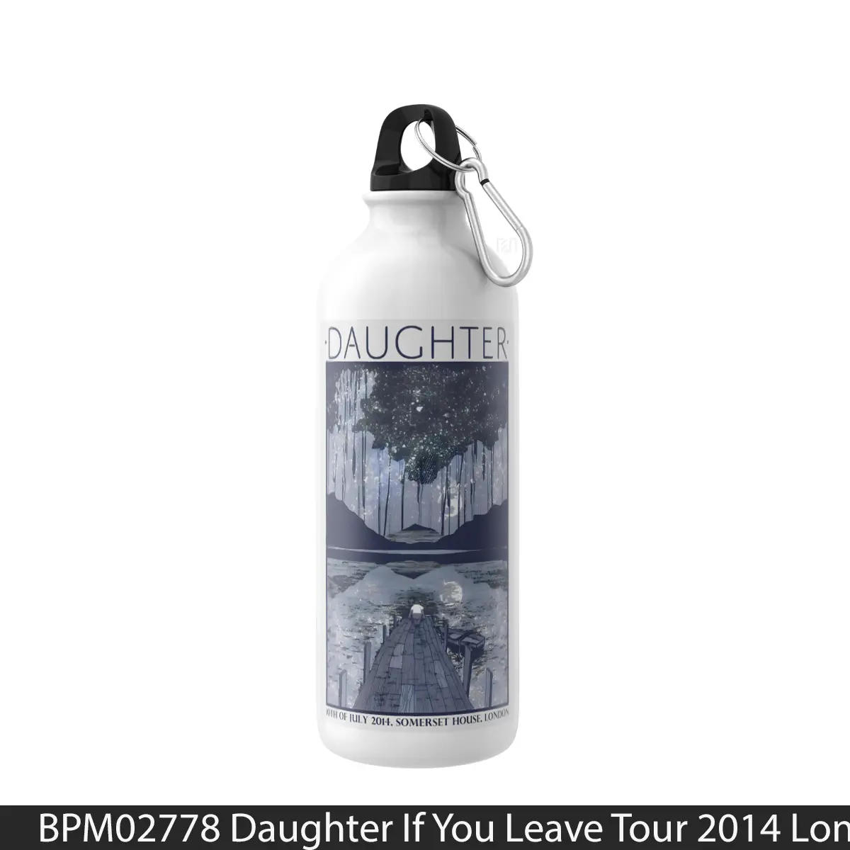 Botol Daughter If You Leave Tour 2014 London Somerset House - Music Sport Bottle
