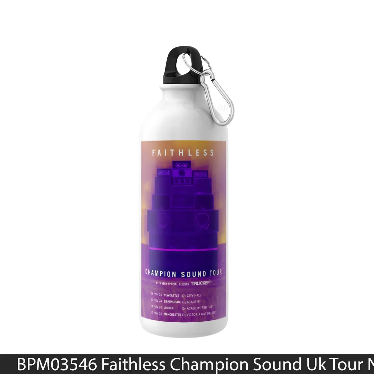 Botol Faithless Champion Sound Uk Tour November 2024 - Music Sport Bottle