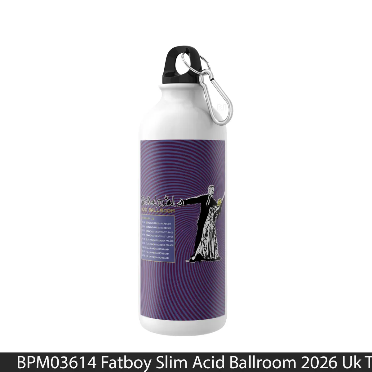 Botol Fatboy Slim Acid Ballroom 2026 Uk Tour - Music Sport Bottle