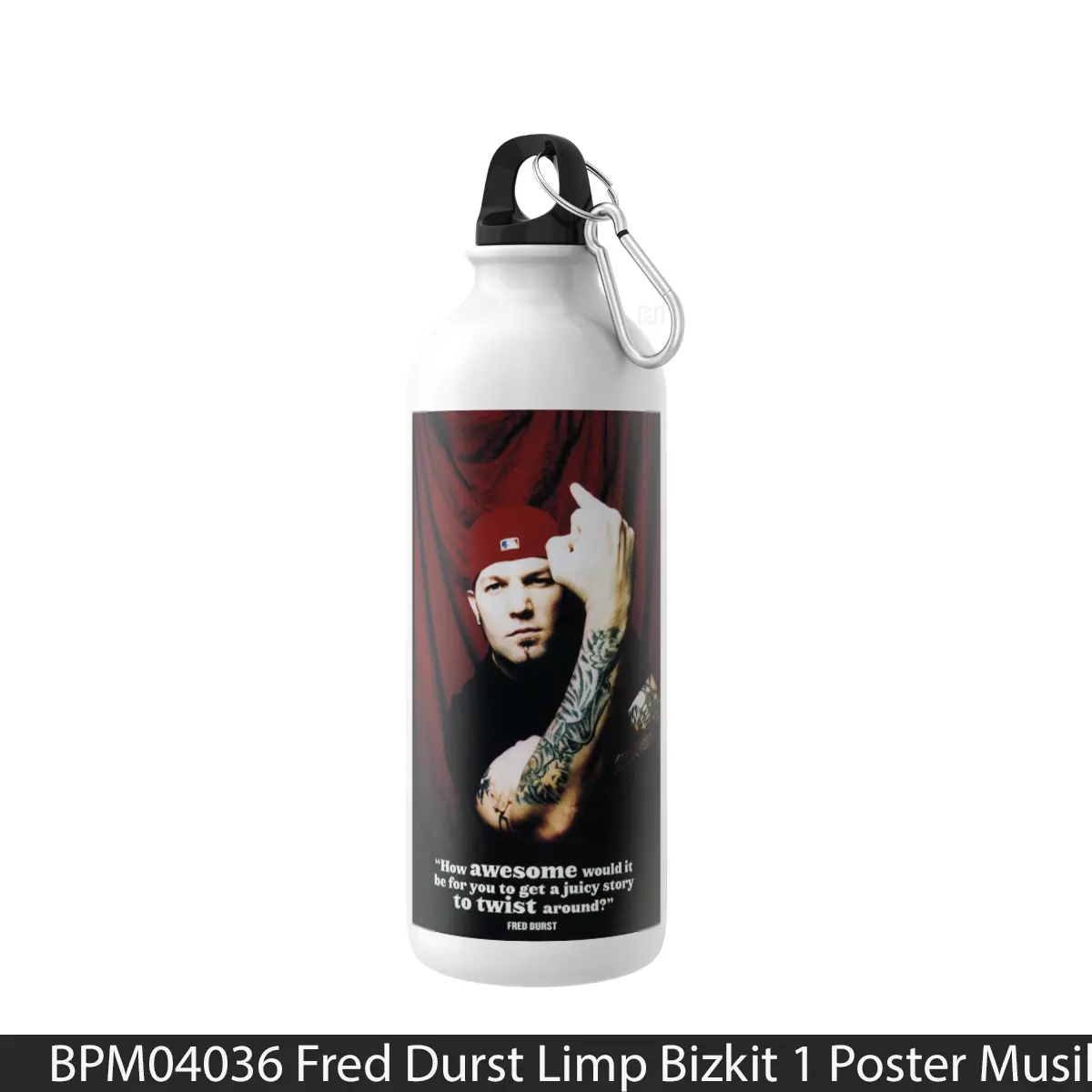 Botol Fred Durst Limp Bizkit 1 - Music Sport Bottle