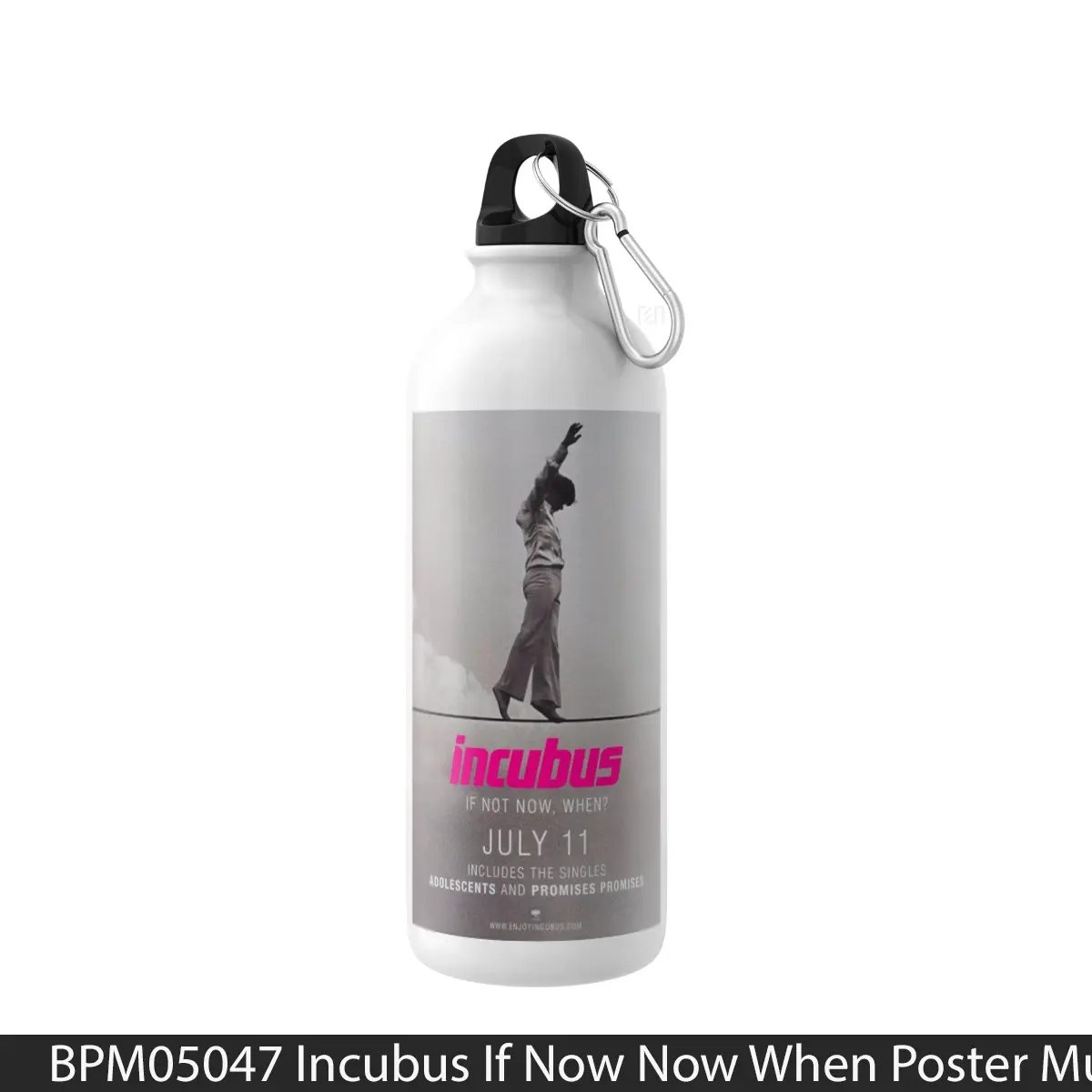 Botol Incubus If Now Now When - Music Sport Bottle