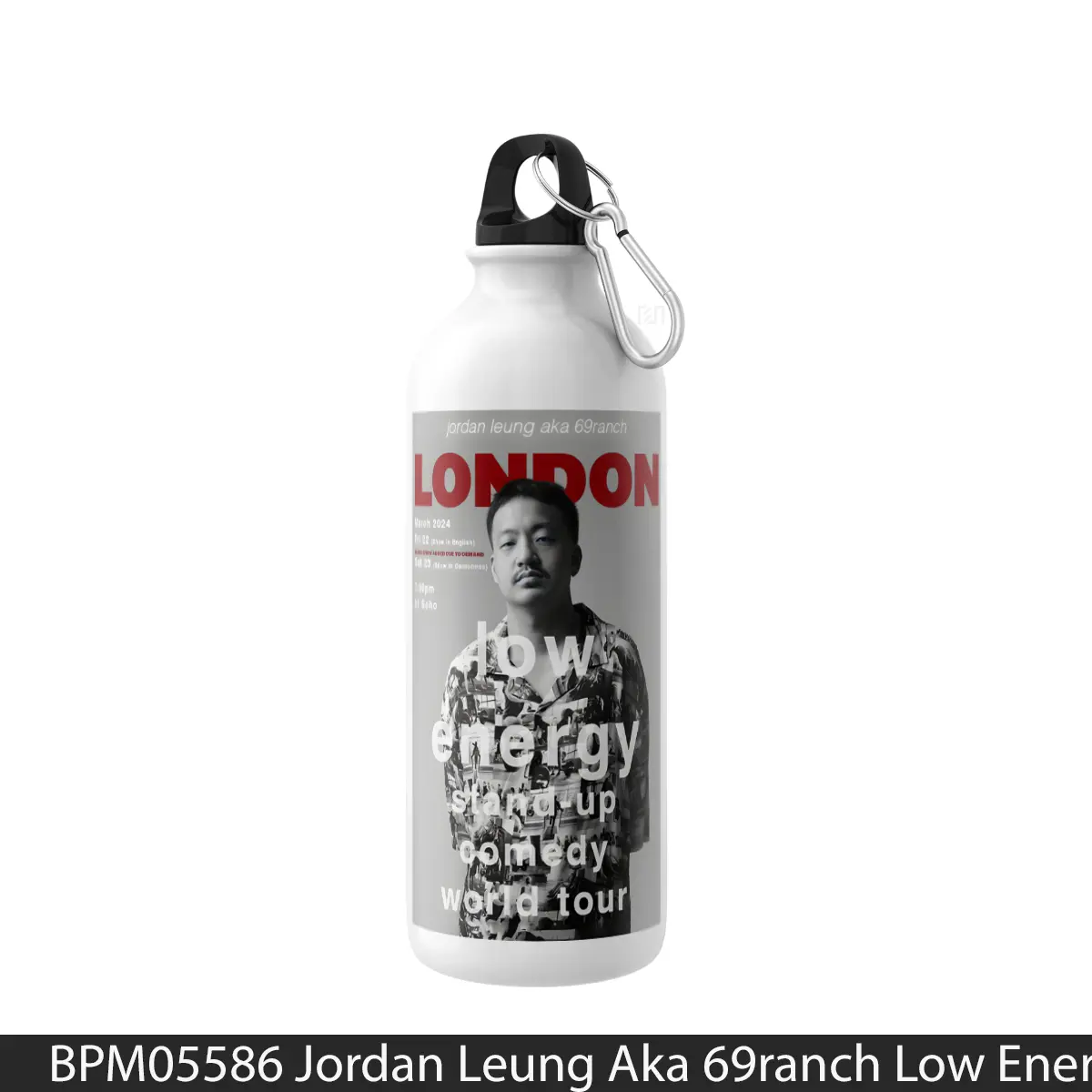 Botol Jordan Leung Aka 69Ranch Low Energy Stand Up Comed - Music Sport Bottle