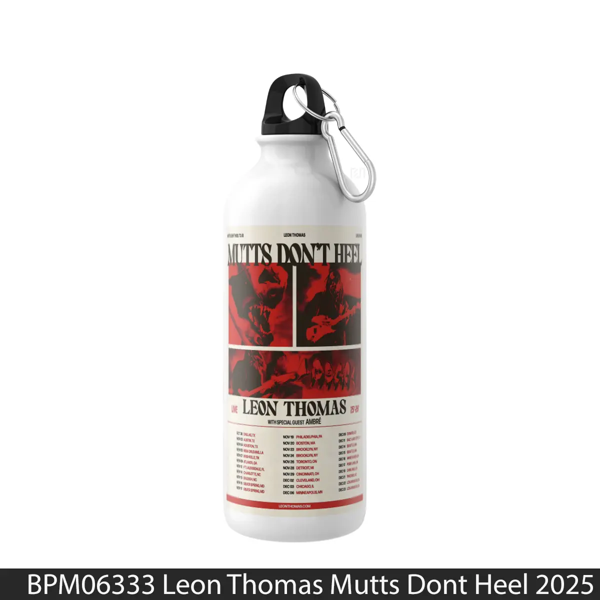 Botol Leon Thomas Mutts Dont Heel 2025 North America T - Music Sport Bottle