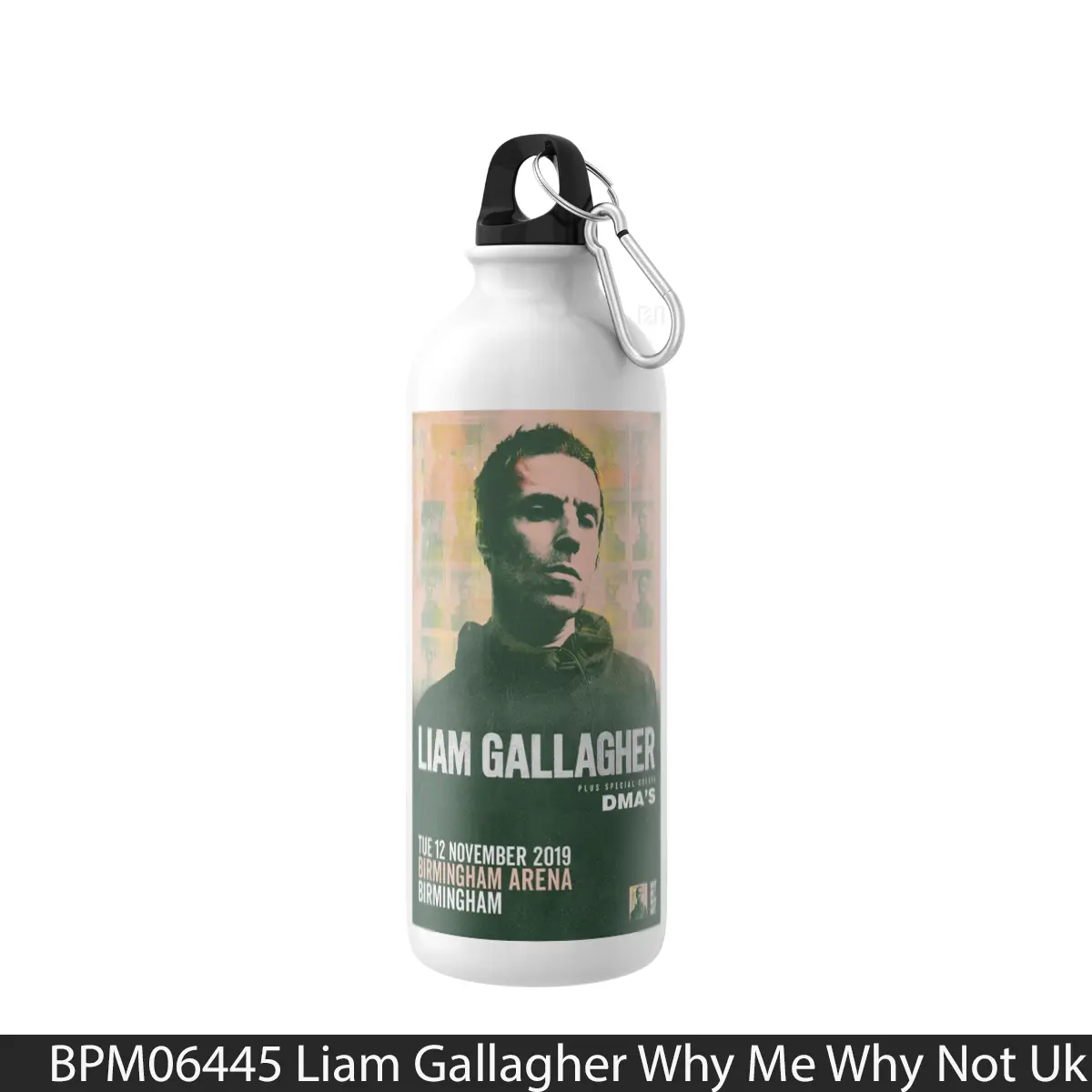 Botol Liam Gallagher Why Me Why Not Uk Tour 2019 Birmingham - Music Sport Bottle