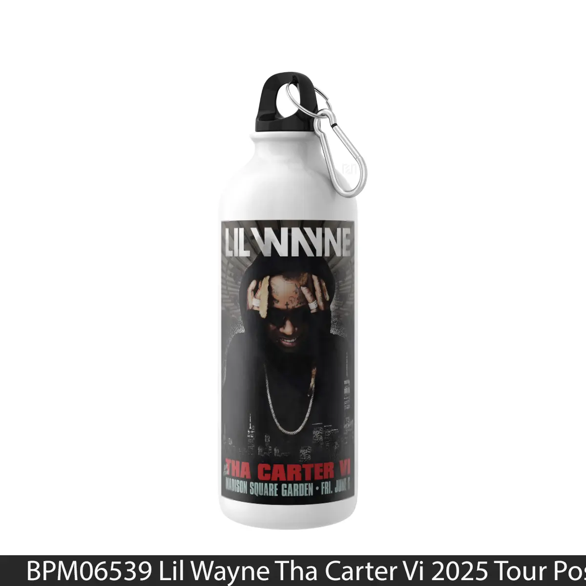 Botol Lil Wayne Tha Carter Vi 2025 Tour - Music Sport Bottle