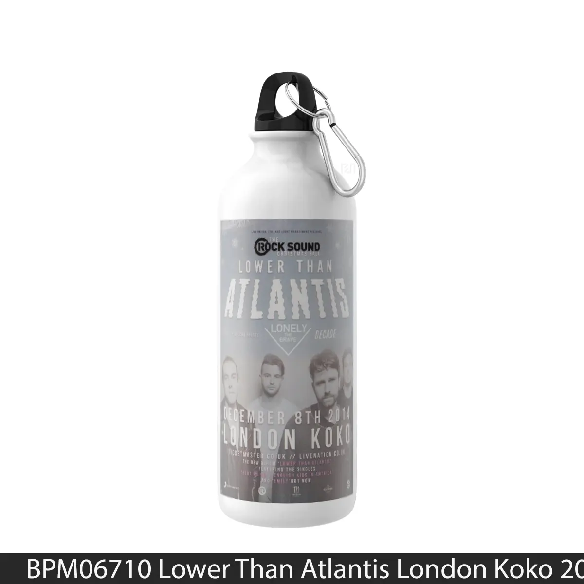 Botol Lower Than Atlantis London Koko 2014 Tour - Music Sport Bottle