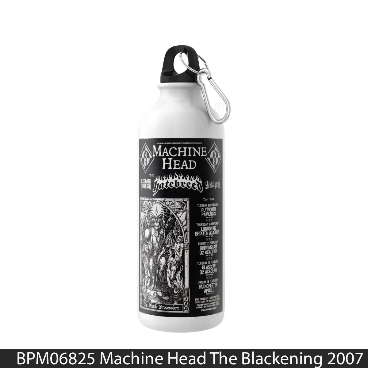 Botol Machine Head The Blackening 2007 Uk Tour - Music Sport Bottle