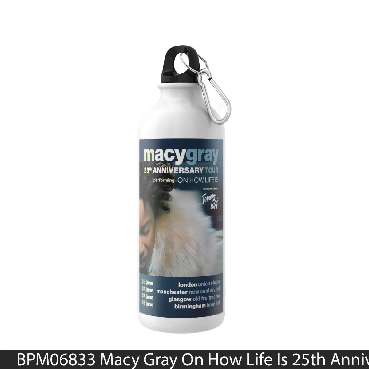 Botol Macy Gray On How Life Is 25Th Anniversary 2025 Tou - Music Sport Bottle