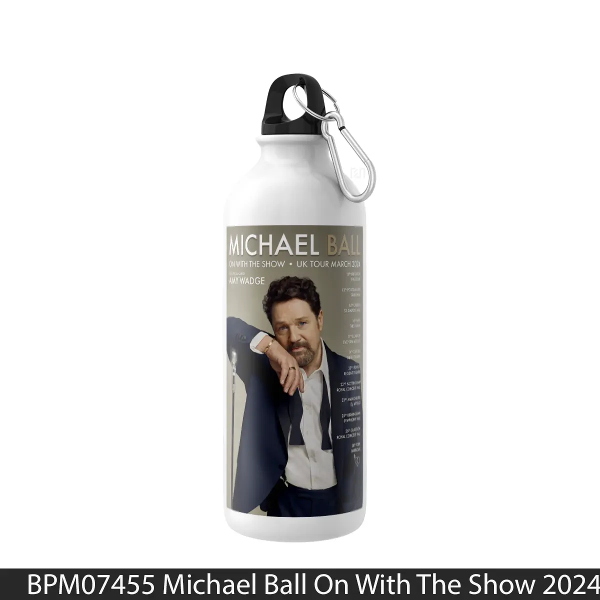 Botol Michael Ball On With The Show 2024 Uk Tour - Music Sport Bottle