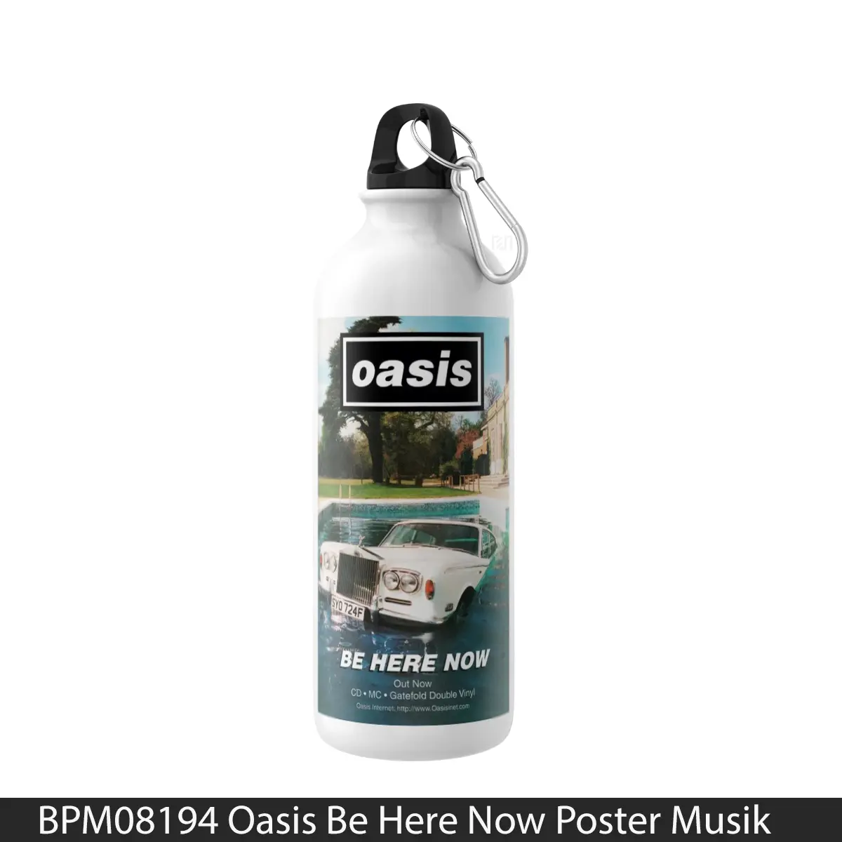 Botol Oasis Be Here Now - Music Sport Bottle