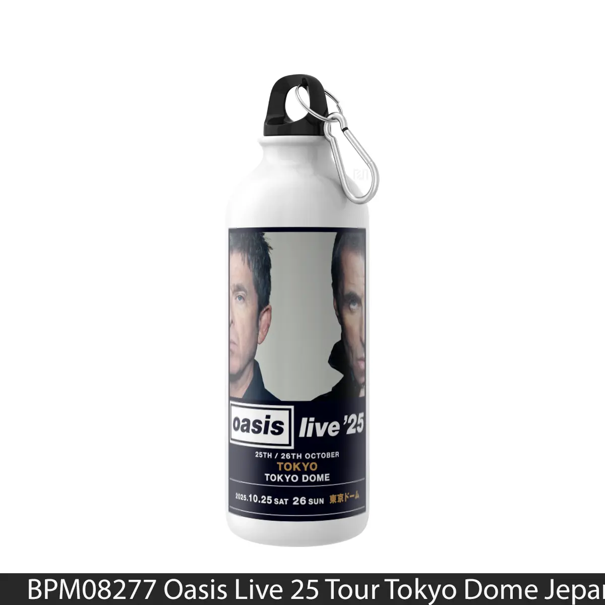 Botol Oasis Live 25 Tour Tokyo Dome Jepang 2025 - Music Sport Bottle