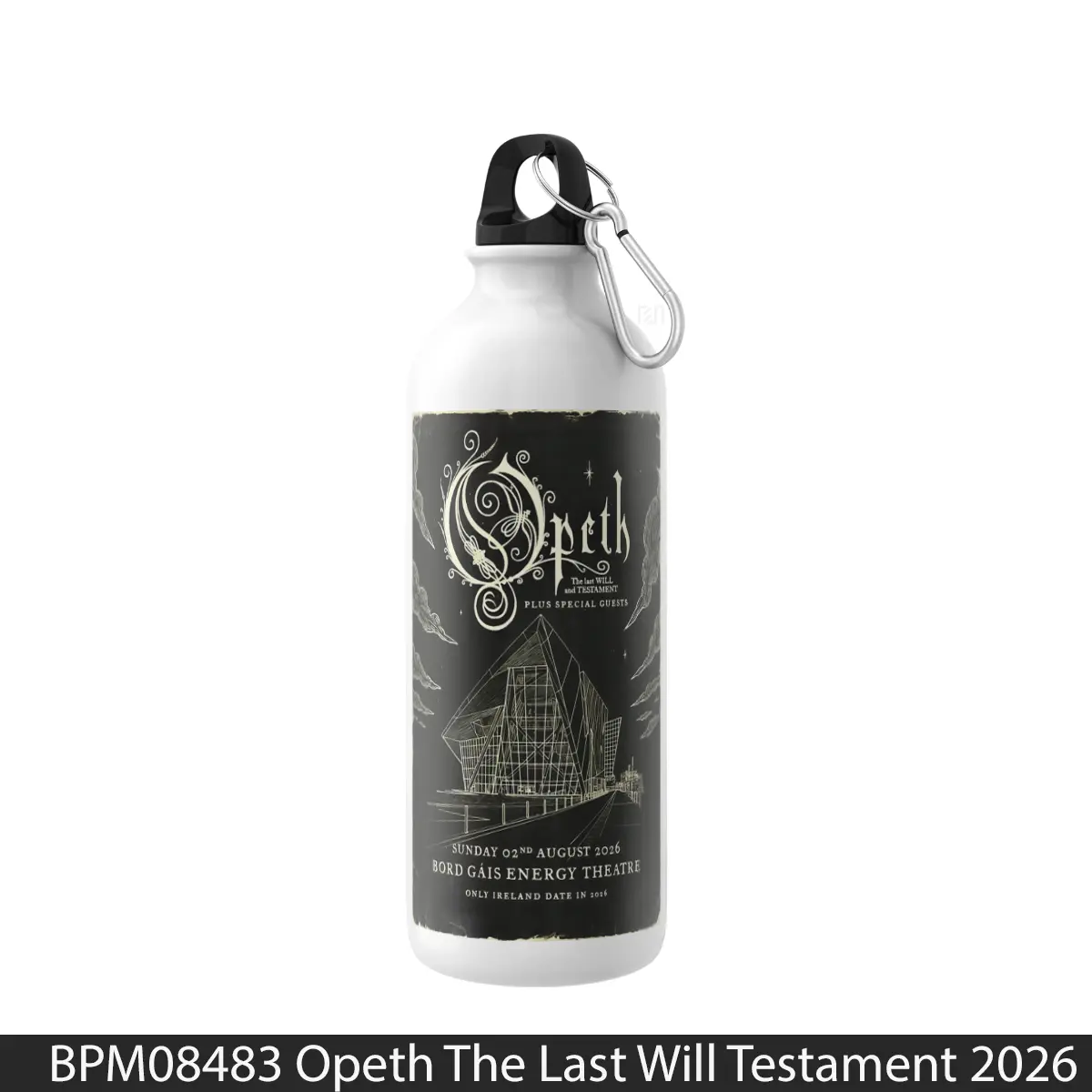 Botol Opeth The Last Will Testament 2026 Ireland Tour - Music Sport Bottle