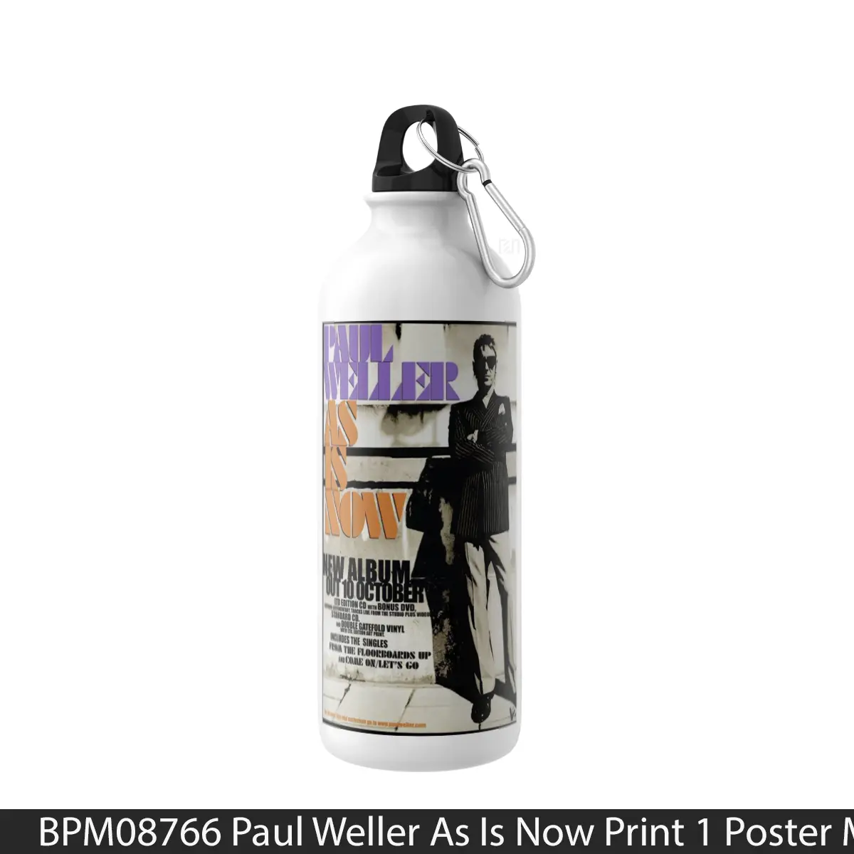 Botol Paul Weller As Is Now Print 1 - Music Sport Bottle
