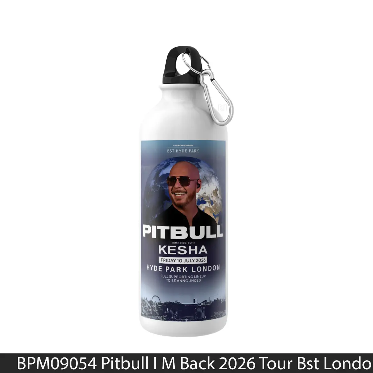 Botol Pitbull I M Back 2026 Tour Bst London Hyde Park - Music Sport Bottle
