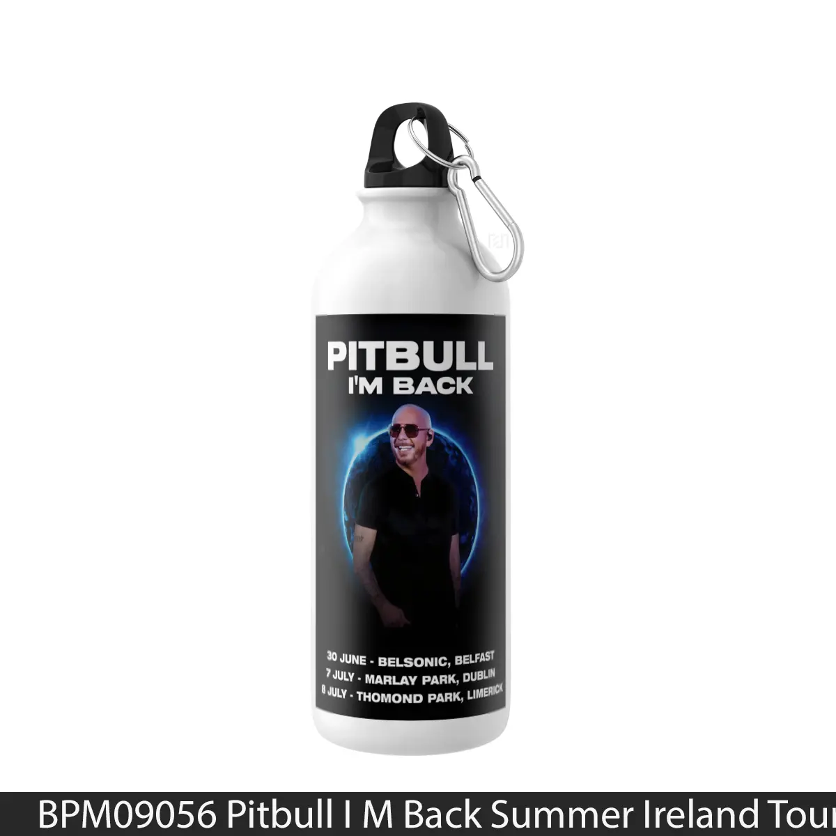 Botol Pitbull I M Back Summer Ireland Tour 2026 Belfast - Music Sport Bottle