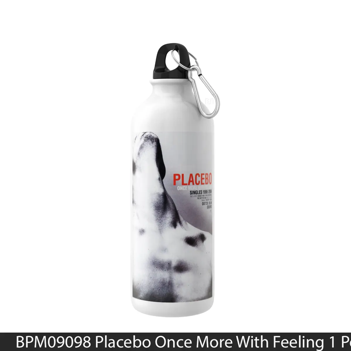 Botol Placebo Once More With Feeling 1 - Music Sport Bottle
