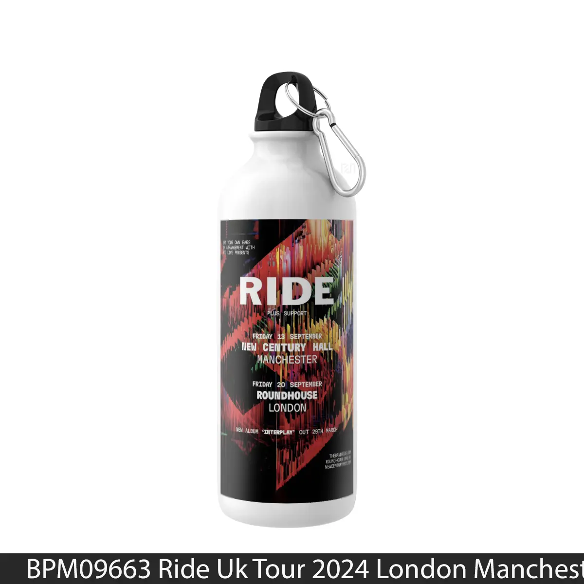 Botol Ride Uk Tour 2024 London Manchester - Music Sport Bottle