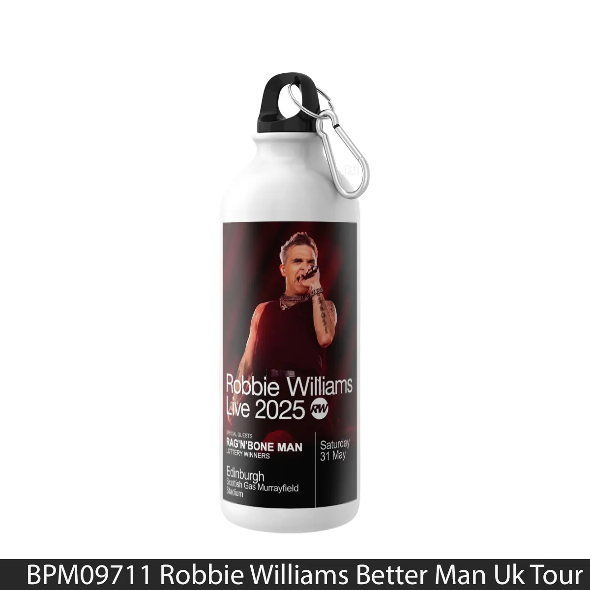 Botol Robbie Williams Better Man Uk Tour 2025 Edinburgh Murrayfield Stadium - Music Sport Bottle
