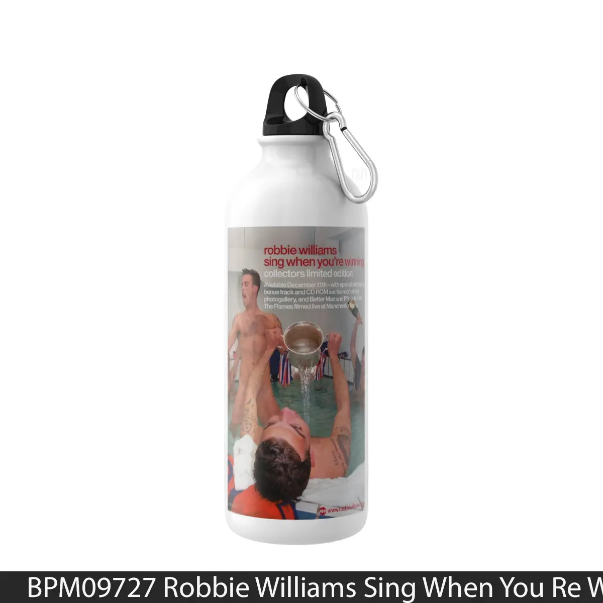 Botol Robbie Williams Sing When You Re Winning 1 - Music Sport Bottle