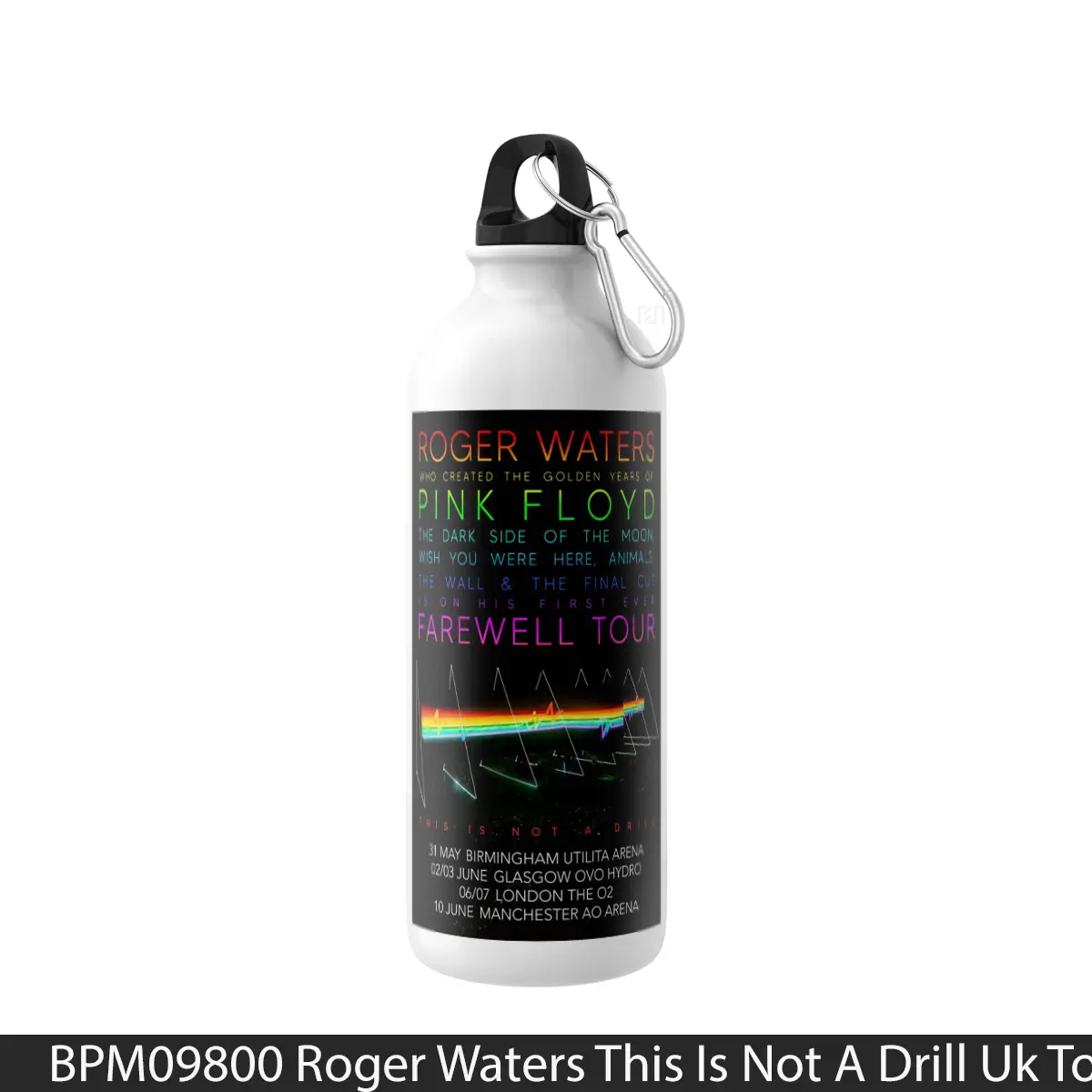 Botol Roger Waters This Is Not A Drill Uk Tour 2023 - Music Sport Bottle