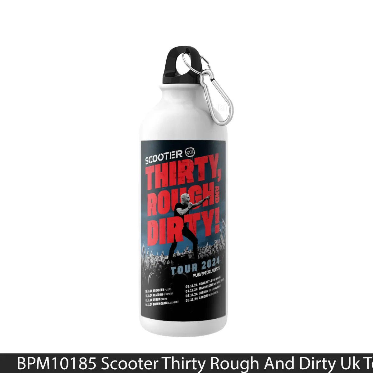 Botol Scooter Thirty Rough And Dirty Uk Tour 2024 - Music Sport Bottle