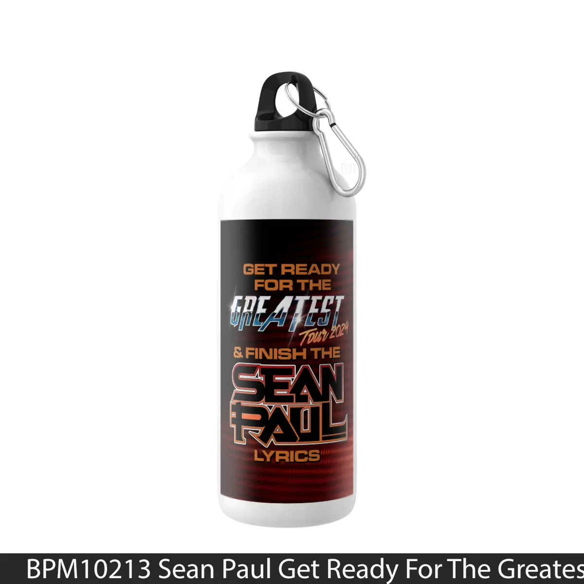 Botol Sean Paul Get Ready For The Greatest 2024 Tour Pos - Music Sport Bottle