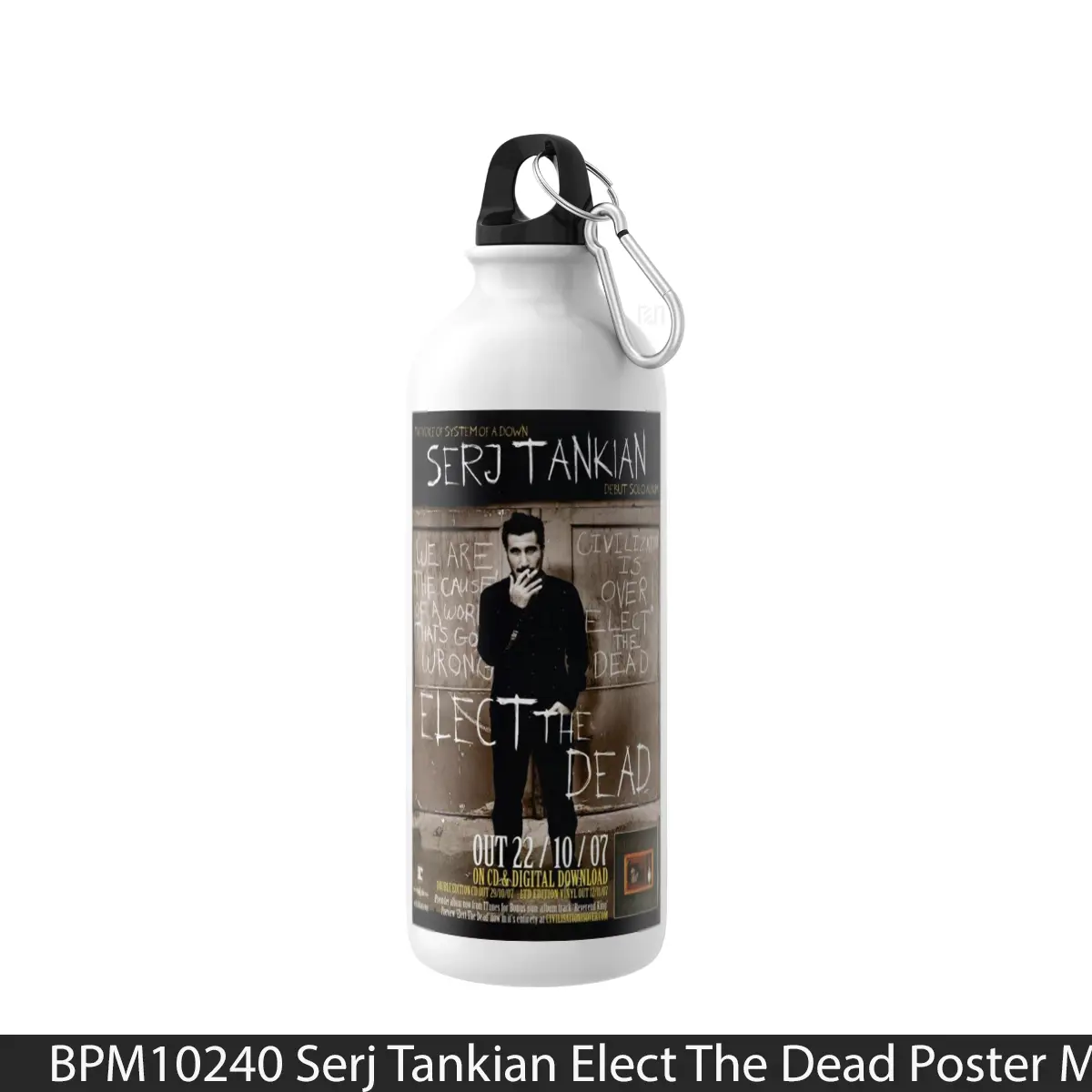 Botol Serj Tankian Elect The Dead - Music Sport Bottle