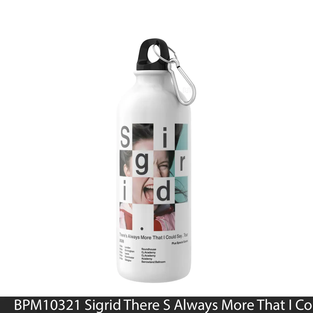 Botol Sigrid There S Always More That I Could Say 2026 Uk Tour - Music Sport Bottle