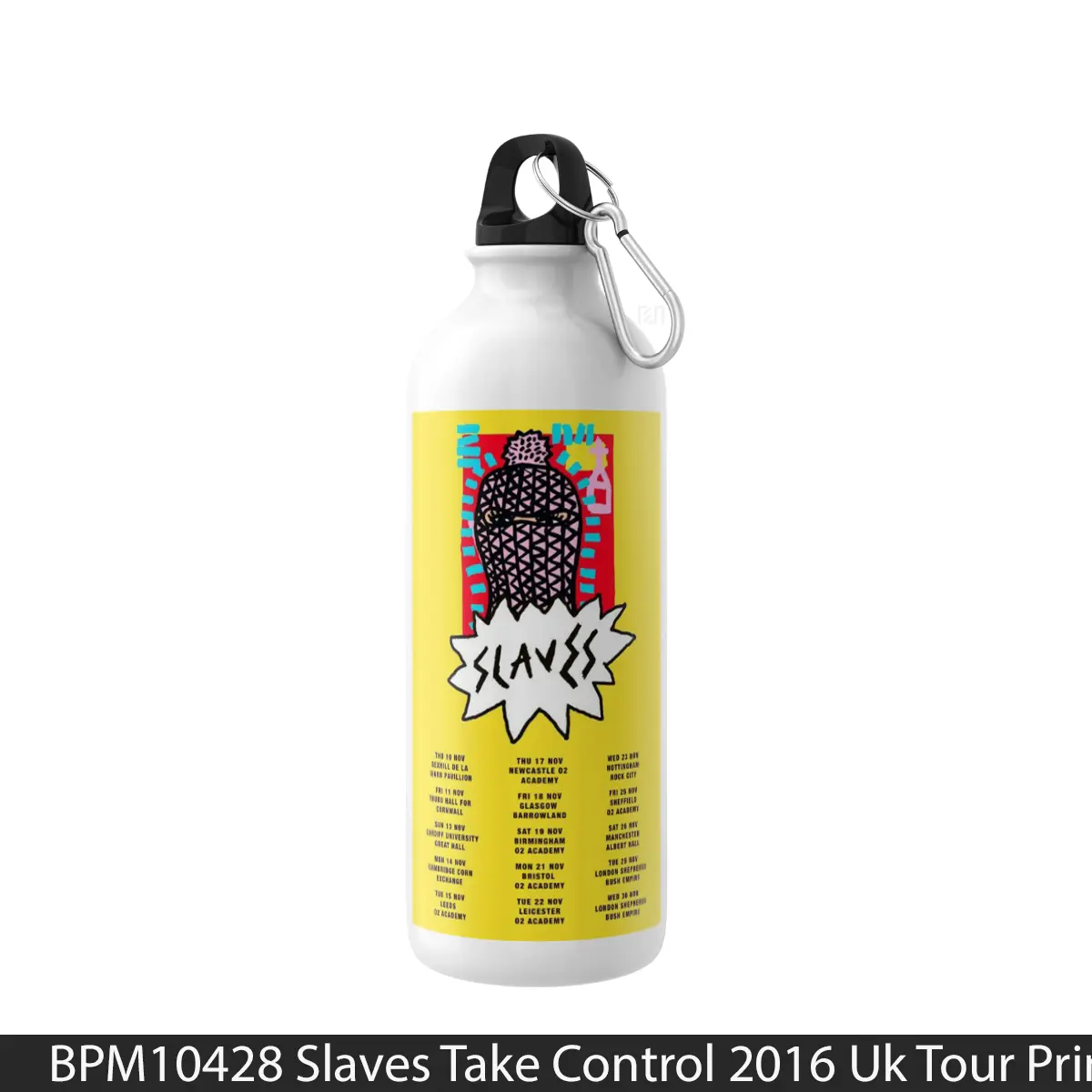 Botol Slaves Take Control 2016 Uk Tour Print - Music Sport Bottle