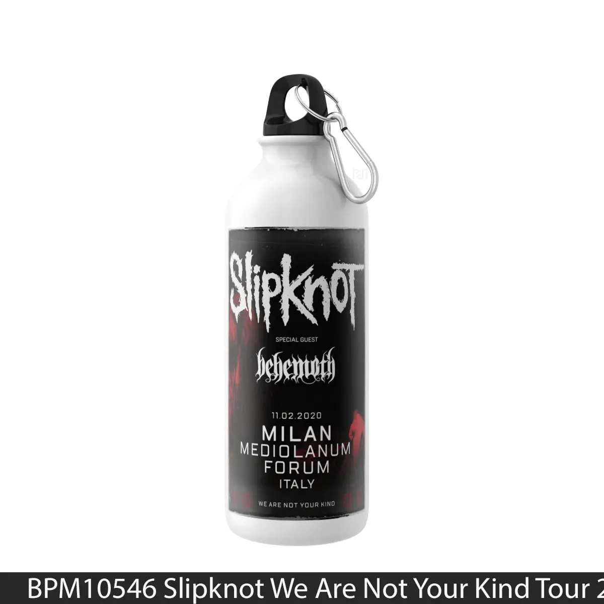 Botol Slipknot We Are Not Your Kind Tour 2020 Milan - Music Sport Bottle