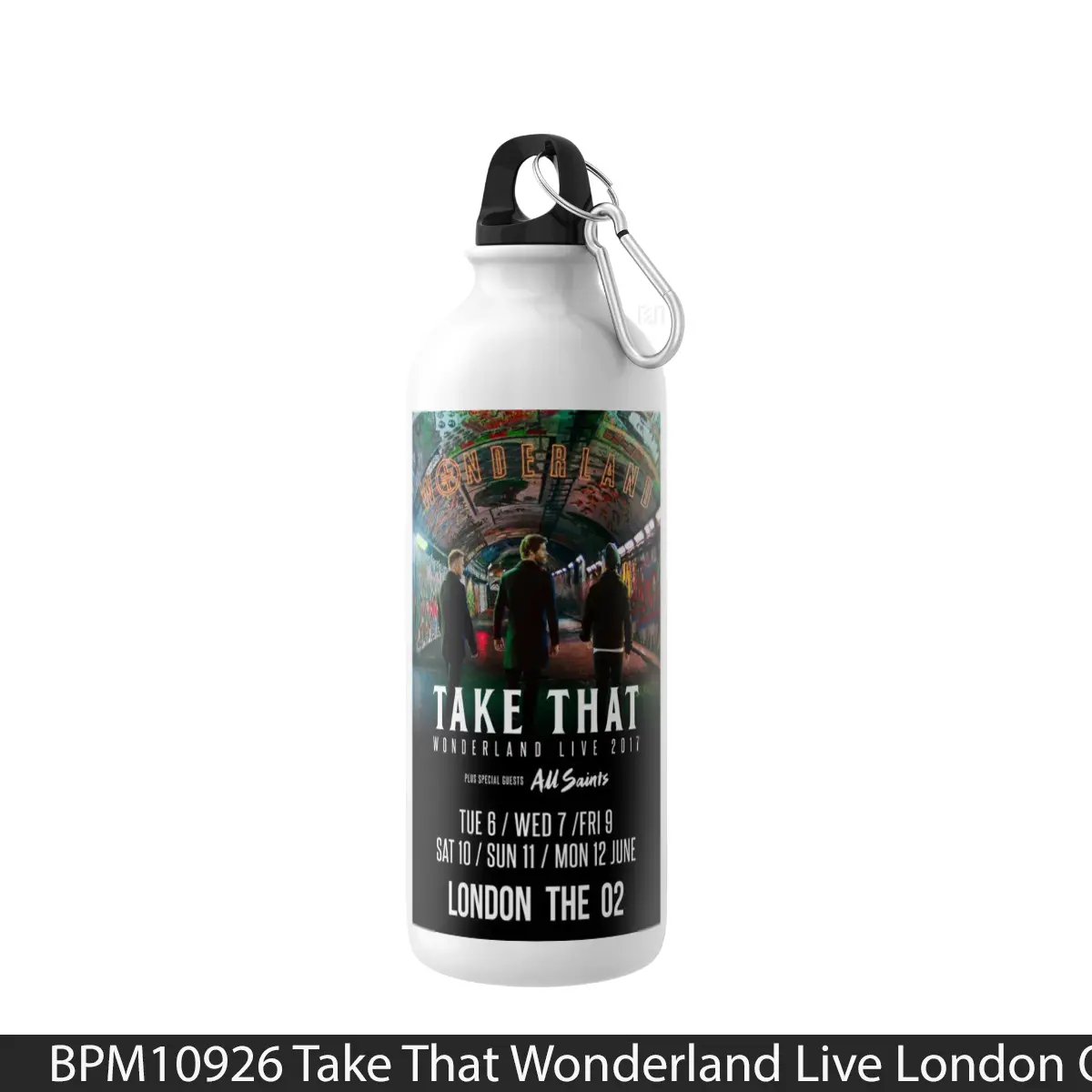 Botol Take That Wonderland Live London O2 2017 - Music Sport Bottle