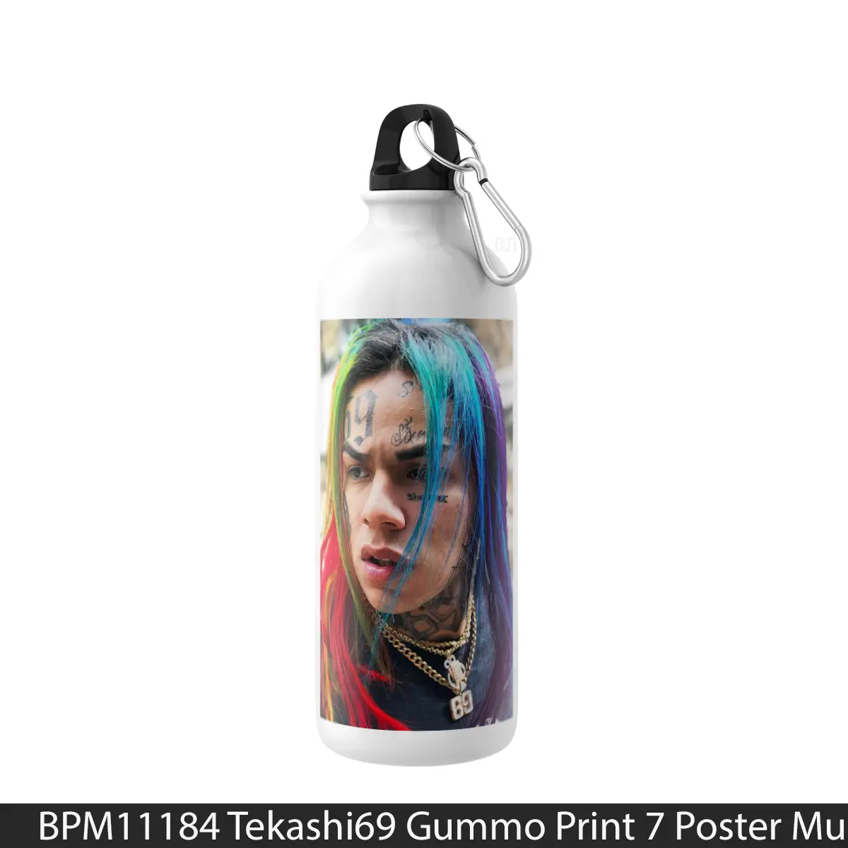 Botol Tekashi69 Gummo Print 7 - Music Sport Bottle