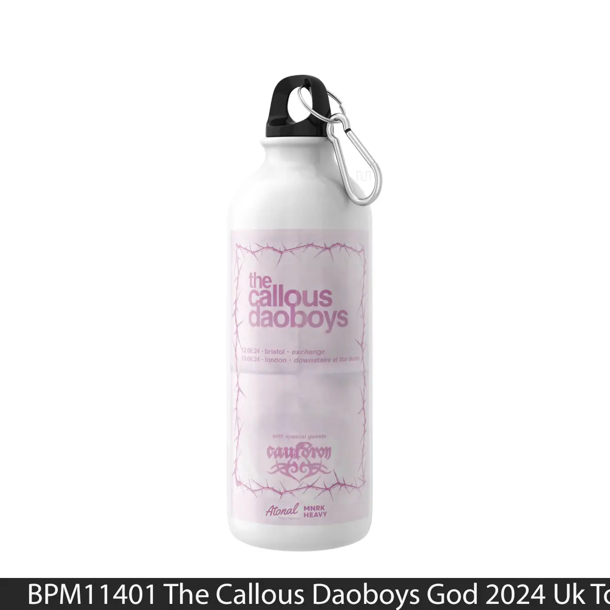 Botol The Callous Daoboys God 2024 Uk Tour - Music Sport Bottle