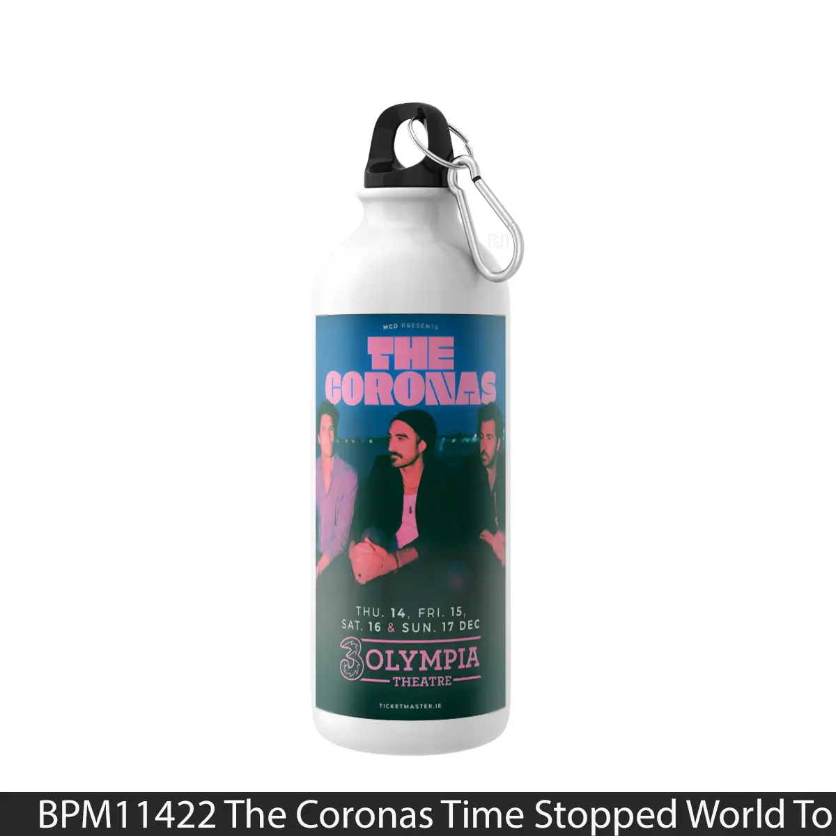 Botol The Coronas Time Stopped World Tour 2023 Dublin 3 Olympia Theatre - Music Sport Bottle